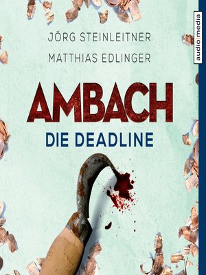 cover image of Ambach--Die Deadline